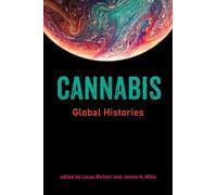 Cannabis: Global Histories