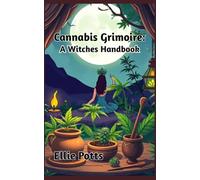 Canna rimoire: A Witches Handbook