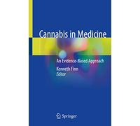 Cannabis in Medicine: An Evidence-Based Approach