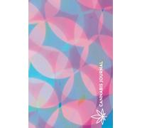 Cannabis Journal: Cannabis Review Log, Cannabis Notebook & Strain Tracker
