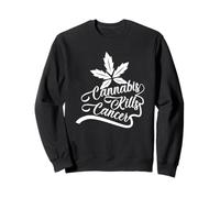 Cannabis Kills Cancer Sweatshirt
