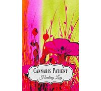 Cannabis Patient Healing Log: Track the healing benefits of different strains of medical marijuana. Helps your doctor evaluate best health therapy for you.