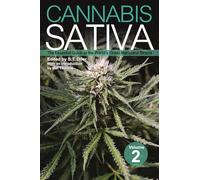 Cannabis Sativa: The Essential Guide to the World's Finest Marijuana Strains, Volume 2