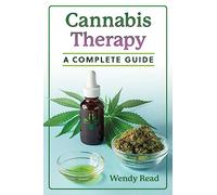 Cannabis Therapy: A Complete Guide (Sacred Planet)