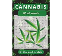 Cannabis Word Search: Word search with easy-to-read print about Canabis, Stoners, 420 terms and more. | 6x9 inches 110 pages | 50+ Puzzles | Gifts ... lovers holidays, vacations and relaxation
