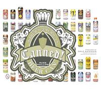 Canned!: Artwork of the Modern American Beer Can