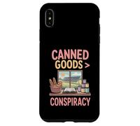 Canned Goods Are Greater Than Conspiracy Prepper Case for iPhone XS Max