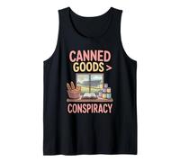 Canned Goods are Greater Than Conspiracy Prepper Tank Top