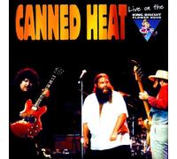 Canned Heat - Canned Heat Live on the King