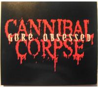 Cannibal Corpse - Gore Obsessed