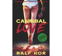 Cannibal Love: Double Feature