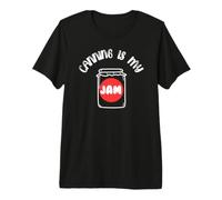 Canning is My Jam Zero Waste Garden Cook Fall Gift Premium T-Shirt