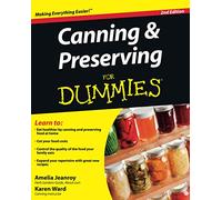 Canning & Preserving For Dummies, 2nd Edition