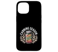 Canning Season Mason Jar Homestead Preserving Life Case for iPhone 15