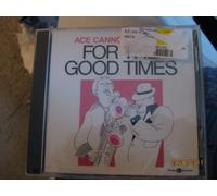 Cannon, Ace - For the Good Times