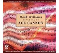 Cannon, Ace - Hank Williams Song Book By