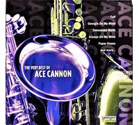 Cannon, Ace - Very Best of Ace Cannon