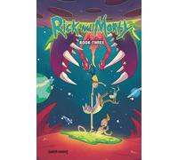 Cannon, CJ - Rick and Morty Book 3: Deluxe Edition