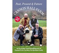 Cannon Hall Farm - Past, Present & Future - A Sunday Times Bestseller!