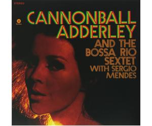 Cannonball Adderl And the Bossa Rio Sextet with Sergio Mend (Vinyl) (US IMPORT)