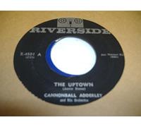 CANNONBALL ADDERLEY 45 RPM The Uptown / Something Different
