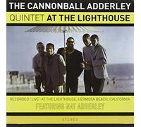 Cannonball Adderley Quintet - At The Lighthouse + bonus tracks