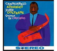 Cannonball Adderley Quintet in Chicago by Cannonball Adderley Quintet ...