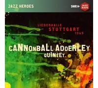 Cannonbal Adderley Quintet - Cannonball Adderley Quintet - Liederhalle Stuttgart 1969