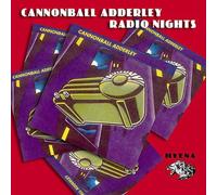 Cannonball Adderley - Radio Nights