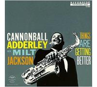 Cannonball Adderley - Things Are Getting Better
