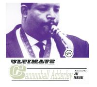 Cannonball Adderley - Ultimate Cannonball Adderley