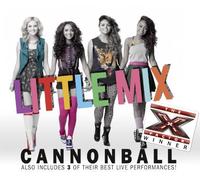 Cannonball By Little Mix (2011-12-14)