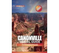 CANNONVILLE TRAVEL GUIDE 2025: Your Gateway to Bryce Canyon, Hiking Trails & Breathtaking Utah Landscapes