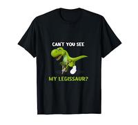 Cannot See My Legissaur? Dino Funny Get Well Broken Leg T-Shirt