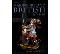 Canny - Making Ireland British - New hardback or cased book - X555z