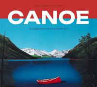 Canoe : A Collection of Canadian Art