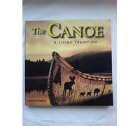 Canoe: A Living History