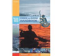 Canoe and Kayak Handbook: Handbook of the British Canoe Union by Duncan Winning (15-Mar-2002) Paperback