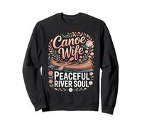 Canoe Wife Peaceful River Soul Sweatshirt