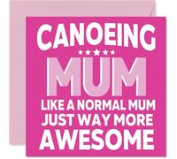 Canoeing Birthday Card for Mum - Awesome Mum Sports - Happy Birthday Card for Women, 145mm Female Greeting Cards