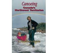 Canoeing Canada's Northwest Territories