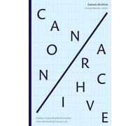 Canon/Archive: Studies in Quantitative Formalism
