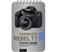 Canon EOS Rebel T7 Pocket Guide