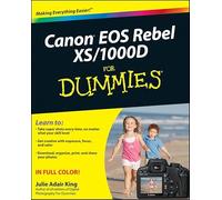 Canon EOS Rebel XS / 1000D For Dummies (For Dummies Series)