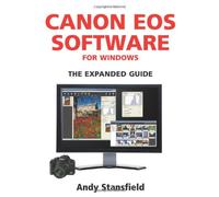 Canon EOS Software for Windows: The Expanded Guide
