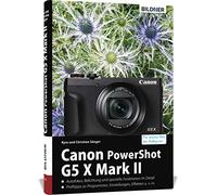 Canon PowerShot G5 X Mark II, SAnger, SAnger, Bildne 9783832803728 New.