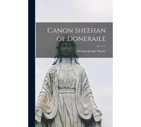 Canon Sheehan of Doneraile