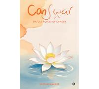 CanSwar: Untold Voices of Cancer