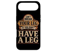 Can't Break Your Leg If You Don't Have A Leg Amputee Leg Case for iPhone Air
