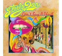 Can't Buy A Thrill Original recording remastered Edition by Steely Dan (1998) Audio CD
